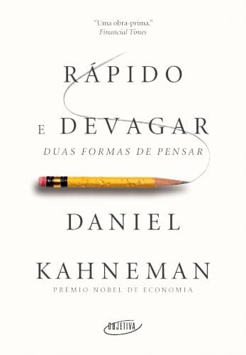 Rapido e Devagar: Duas Formas de Pensar (Em Portugues do Brasil)