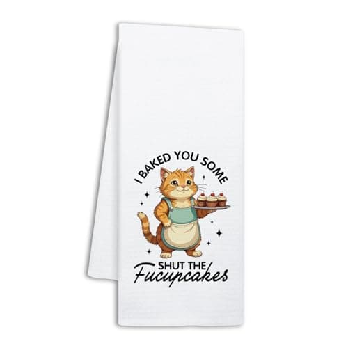 NAHMAKNE Funny Baking Kitchen Towels for Women, I Baked You Some Sxxt The Fxxupcakes, Cute Cat Dish Towels for Kitchen Decor, Humorous Baking Gifts, Housewarming Gifts for Hostess Chef Bake Lover