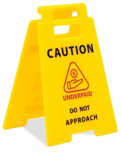 Funny Prank Gift Mini Caution Underpaid Do Not Approach Desk Sign for Coworkers Teammates Employees Boss