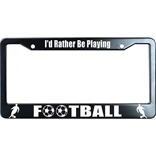 XYCustomBest I'd Rather Be Playing Football License Plate Frame Heavy Duty, Matte Black Stainless Steel License Plate Frame with 2 Screw Caps for US/CA Vehicles
