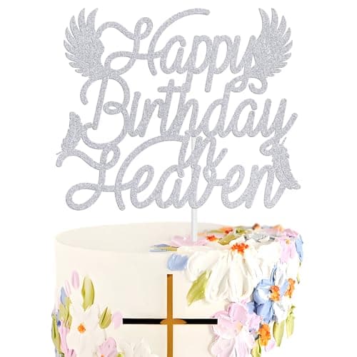 Happy Birthday in Heaven Cake Topper - Memorial Decor for Heavenly Angel Birthday Sign, He is Risen, Easter Festival Sign, Funeral Remembrance Party Decorations Supplies, Silver Glitter