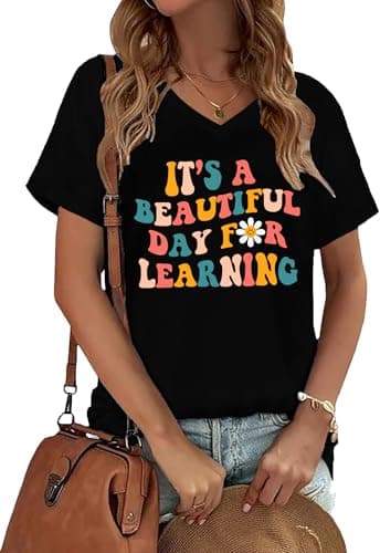 Teacher Life V Neck Shirt for Women Teacher Gift Short Sleeve Shirts It s a Beautiful Day for Learning T-Shirt(Black,Small)
