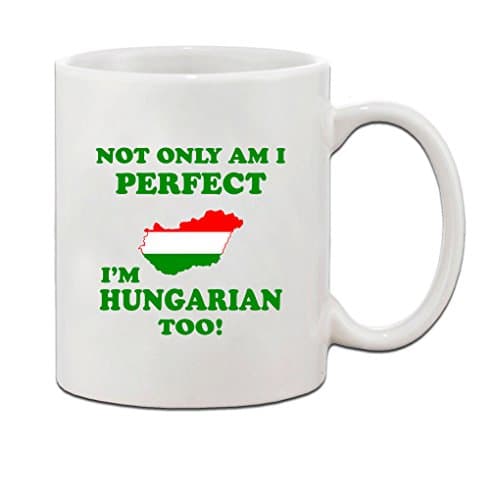 Speedy Pros Not Only I'M Perfect I'M Hungarian Too Ceramic Coffee Tea Mug Cup Holiday Christmas Hanukkah Gift For Men & Women