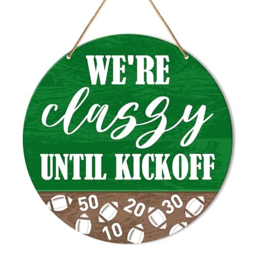 Football Signs Wall Decor, Football Hanging Sign Decor Farmhouse Sport Wall Decorations Wood Sign for Home, Boys Room, Door, Gift for Men Boy Football Player Lover Fans, We're Classy Until Kickoff