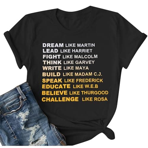 Black History Shirt for Women African American History T-Shirt Black History Month Juneteenth Tee Dream Like Tops