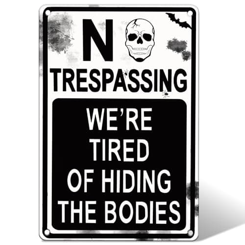 CHEODIN Halloween Decorative No Trespassing Sign Funny Spooky Warning Metal Tin Sign for Outdoor Yard, Porch, Haunted House Halloween Party Decoration-Black