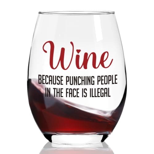 Ymzkpoa Because Punching People In The Face Is Illegal Funny Stemless Wine Glass Gifts For Women Mom Unique Birthday Wife Boss Sister Best Friend BFF Coworker - 12 Oz