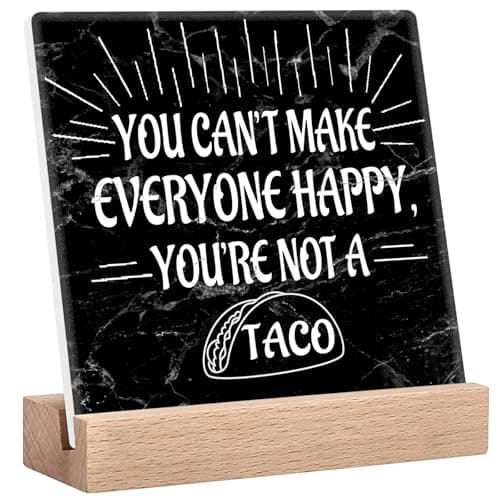 Funny Office Desk Decor Signs For Women Home Kitchen You Are Not A Taco Sign Cute Office Decorations For Work Women Fun Leadership Gifts Funny Desk Accessories For Work Therapist Office Decor