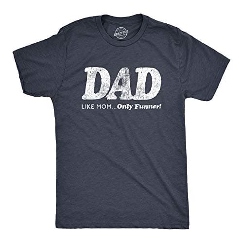 Mens Dad Like Mom Only Funner T Shirt Funny Fathers Day Tee Funny T Shirts Apparel for Men Novelty Tees for Guys - Navy S