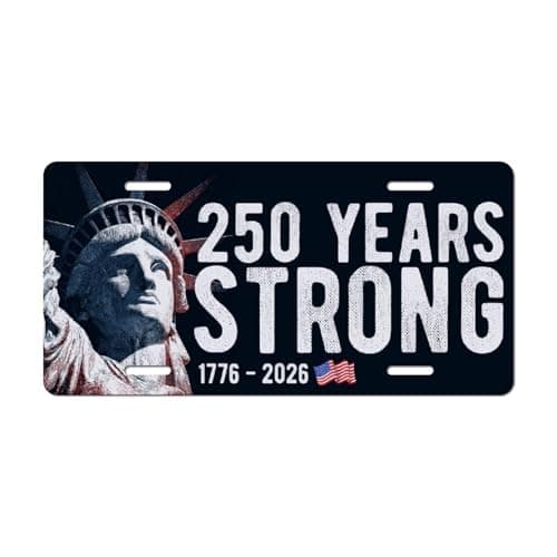 Chroleia Patriotic License Plate, 1776-2026 “250 Years Strong” Statue of Liberty Front Plate for Car, Truck, SUV – Durable Aluminum USA Auto Accessory