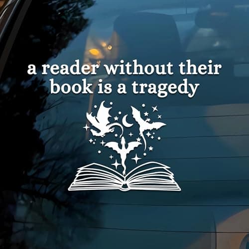 A Reader Without Their Book is A Tragedy Car Decal Funny Dragon Fourth Wing Fantasy Book Lovers Car Windows Trucks Accessories Affirmations Vinyl Waterproof 6 Inches Bumper Sticker Gift for Mom Dad